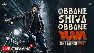 Obbane Shiva Obbane Yuva Song Launch Live | Yuva Rajkumar | Santhosh Ananddram | Hombale Films