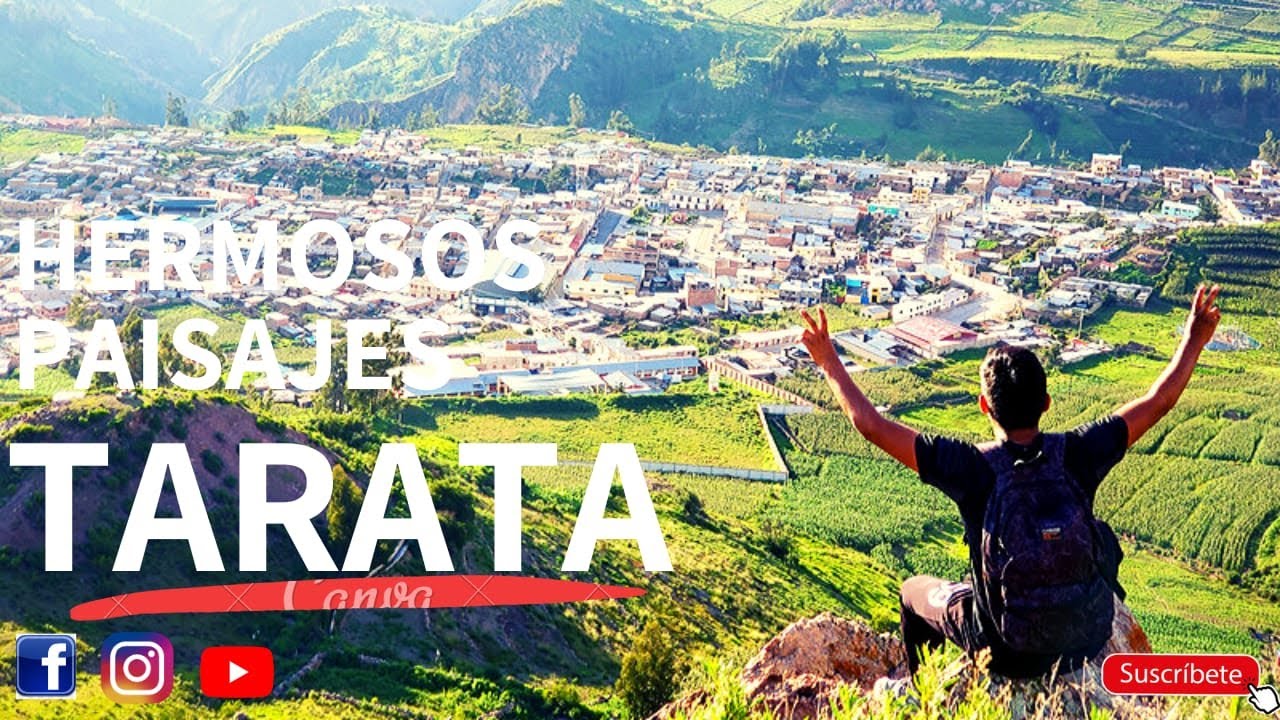 TARATA Y LA RUTA DE LOS PAISAJES MAS INCREÍBLES: TURISMO RESPONSABLE (4K) | stebanhector