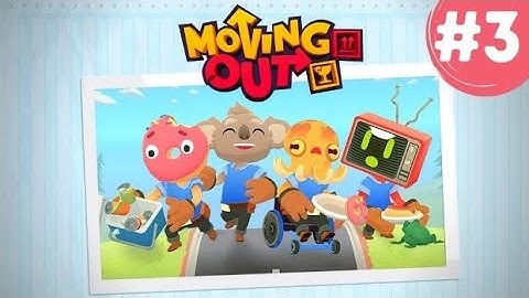 Moving Out: 2 Players Co-op Gameplay #3 Gameplay Walkthrough (No Commentary, PC)