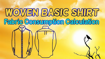 Woven Shirt || Fabric Consumption Calculation Method || Episode 11
