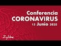 Conferencia de Salud Coronavirus 15 Junio 2020