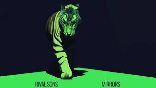 Rival Sons - Mirrors (Official Audio)