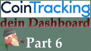 CoinTracking - Dashboard Übersicht - Part 6