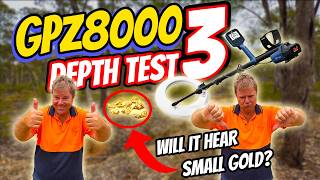 Can the GPZ8000 hear these SMALL NUGGETS? Gold Nugget Depth SUPERTEST 3