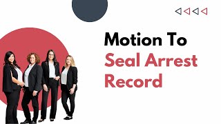 Motion To Seal Arrest Record