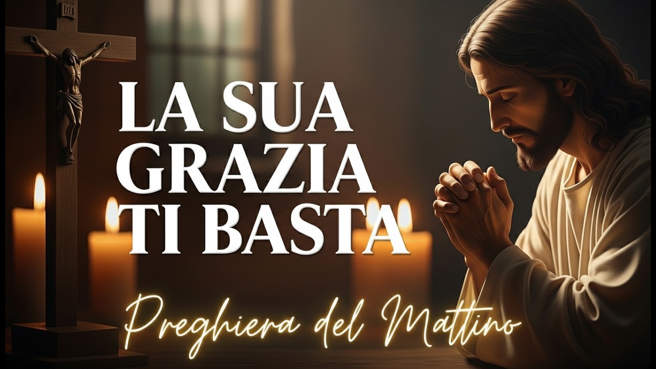 Pace e Grazia La Tua Forza Ogni Mattino