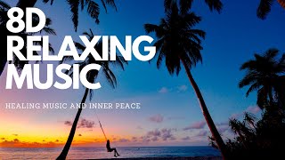 Recharge Your Soul: 8D Summer Relaxing Music Mix!