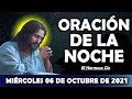 🍁Oración De La Noche De Hoy Miercoles 6 De Octubre | ESCUCHA ESTE SALMO Y OBSERVA LO QUE PASA!