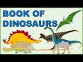 KIDS BOOK READ ALOUD WITH WORDS | Book of Dinosaurs by NVS Stories | JURASSIC DINOSAUAR FACTS