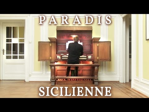 Paradis - Sicilienne - Aeolian Organ Of Villa Hügel, Essen, Germany - Jonathan Scott