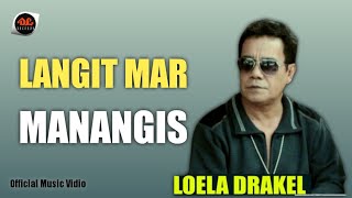 Loela Drakel - Langit Mar Manangis  [   ] Pop Manado