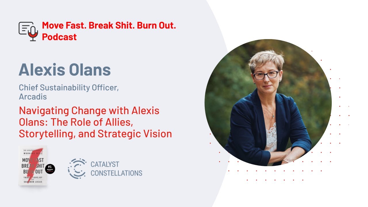 Alexis Olans, Chief Sustainability Officer, Arcadis - Navigating Change with Alexis Olans