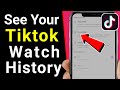 How to See Your Watch History on TikTok - 2021 | How to See How Many Videos You Watched on Tiktok