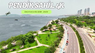 Pendik Sahil 4K - 2025