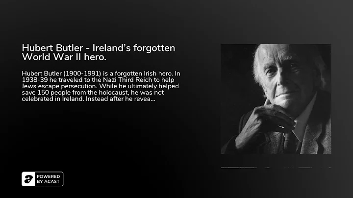 Hubert Butler - Irelands forgotten World War II he...