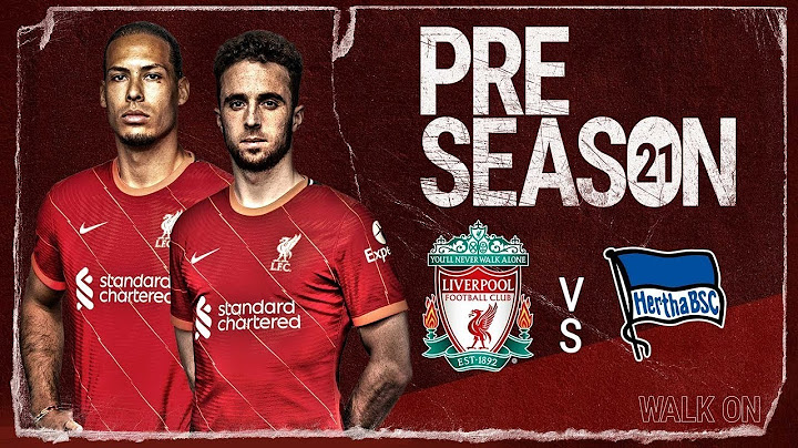 🔴LIVE เชียร์สด : ลิเวอร์พูล พบ แฮร์ธ่า เบอร์ลิน | อุ่นเครื่อง 2021