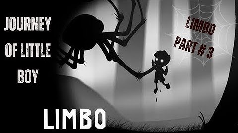 Limbo Gameplay Walkthrough | # Limbo Part 3 ( no commentary gameplay )