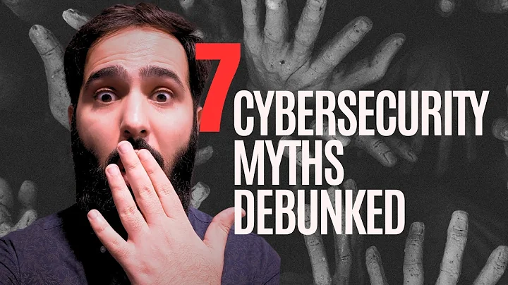 7 Cybersecurity Myths Debunked!