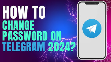 How to Change Password on Telegram 2024?