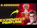 Most expensive perfume ever sold