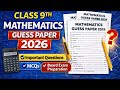 Class 9 Mathematics Guess Paper 2026 | Board Exam Important Questions | 100%