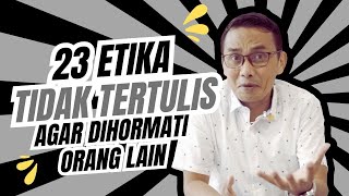 Pegang 23 Etika Ini, Anda Akan Dihormati Sebagai Teman