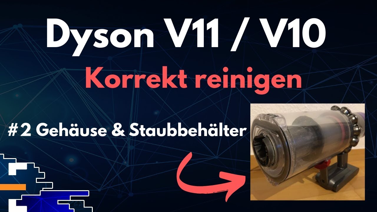 Dyson V11/V10 korrekt reinigen #2: Gehäuse & Staubbehälter - YouTube