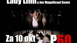 Lady Linn And Her Magnificient 7 & Caro Emerald (Back It Up) Treden Za 10 Oktober Op In P60 Aveen