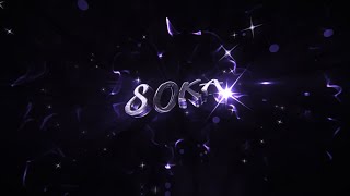 INTRO FOR SOKA