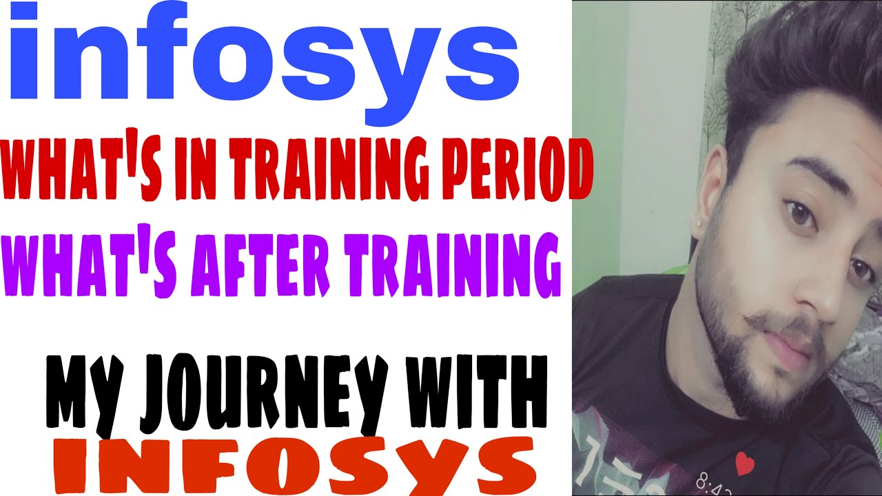 my journey with infosys | experience shared as system engineer trainee ...