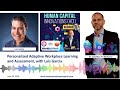 Personalized Adaptive Workplace Learning and Assessment, with Luis Garcia