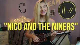 “Nico and the Niners” | twenty one pilots | Caroline Dare (Acoustic Cover) chords