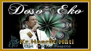 DOSO EKO Kr. Hasrat Hati  Cipt : Kelly Puspito