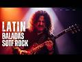 LATIN POP,ROCK,ROMANTICAS 🌹 Latinx Love Songs 2026, Best Latin Ballads Ever, Latin Rock Romántico