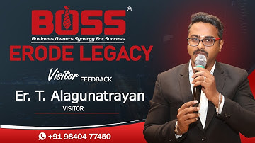 Business Owners Synergy For Success || LEGACY CHAPTER VISITOR FEEDBACK || ER. T. Alagunatrayan