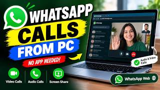 How to Make WhatsApp Calls from PC in 2026 📞 No App Needed!