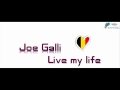 Joe Galli - Live my life (Eurovision NF Belgium 2011)