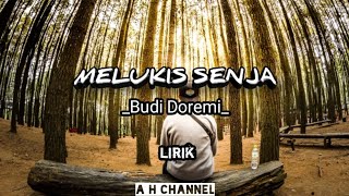 lirik lagu melukis senja_Budi Doremi || cover by cindi cintya dewi