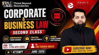 LW (Corporate & Business Law) | ACCA 2nd Class | By Sir Farrukh Mirza | Attempt ACCA JUNE-2026