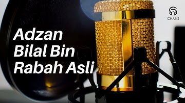 Irama Asli Azan Bilal Bin Rabbah | Adzan Bersanad Sampai Bilal Bin Rabbah
