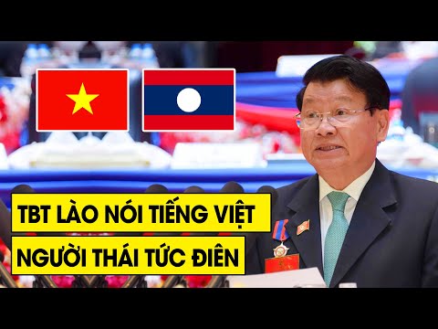 Video Dân Mạng Thái Lan Tức Điên Khi TBT Lào Nói Thành Thạo... - youtube