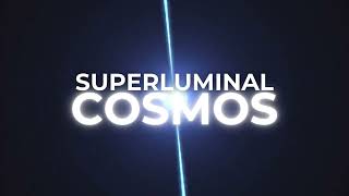 Superluminal Cosmos: Your Gateway to the Universe