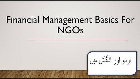 Financial management Basics for NGOs in Urdu and English with Examples
