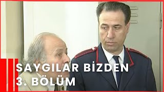 Saygılar Bizden 3. Bölüm | Kemal Sunal Türk Komedi Dizisi