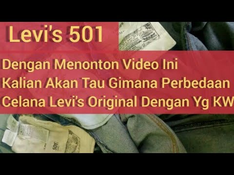 Cara Membedakan Celana  Levi s  501 Original  Dan  Celana  Levi  