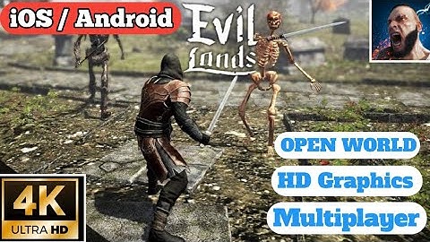 Evil Lands - iOS/Android Full Gameplay || Open World Game || HD Graphics || Multiplayer Gameplay