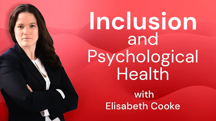 Inclusion and Psychological Health - with Elisabet...