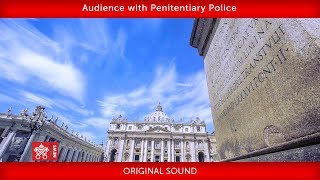 Pope Francis-Audience with Penitentiary Police 2019-09-14