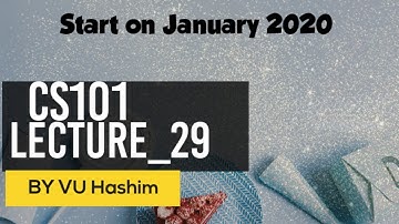 CS101-Introduction of Computer Lecture 29 (function, local & Global Veriable) |VUHashimAli