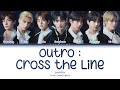 ENHYPEN Outro Cross The Line Color Coded Lyrics Han Rom Vostfr Eng